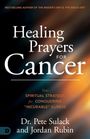Pete Sulack: Healing Prayers for Cancer, Buch