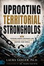 Laura Sanger: Uprooting Territorial Strongholds, Buch