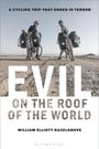 William Elliott Hazelgrove: Evil on the Roof of the World, Buch
