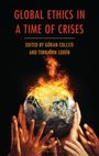 : Global Ethics in a Time of Crises, Buch