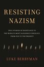 Luke Berryman: Resisting Nazism, Buch