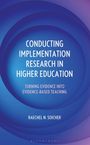 Raechel N Soicher: Conducting Implementation Research in Higher Education, Buch