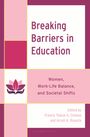 „Breaking Barriers in Education: Women, Work-Life Balance and Societal Shifts“ in lila Schrift auf rosa und weißem Hintergrund.