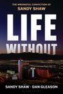 Sandy Shaw: Life Without, Buch