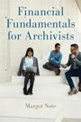 Margot Note: Financial Fundamentals for Archivists, Buch