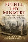 Loren B Mead: Fulfill Thy Ministry, Buch