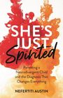 Nefertiti Austin: She's Just Spirited, Buch