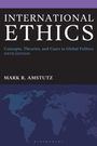 Mark R Amstutz: International Ethics, Buch