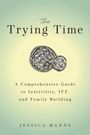 Jessica Manns: The Trying Time, Buch