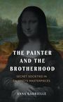 Anna Gabrielle: The Painter and the Brotherhood, Buch