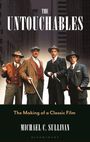 Text: "The Untouchables: The Making of a Classic Film" von Michael C. Sullivan. Vier Männer in Anzügen mit Waffen posieren stilvoll.