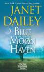 Janet Dailey: Blue Moon Haven, Buch