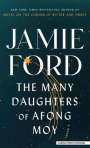 Jamie Ford: The Many Daughters of Afong Moy, Buch