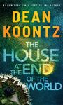 Dean Koontz: The House at the End of the World, Buch