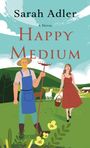 Sarah Adler: Happy Medium, Buch