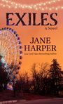 Jane Harper: Exiles, Buch