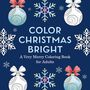 Frechverlag: Color Christmas Bright, Buch