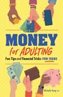 Michelle Hung: Money for Adulting, Buch