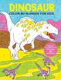 Callisto Publishing: Dinosaur Color by Number for Kids, Buch