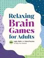 Callisto Publishing: Relaxing Brain Games for Adults, Buch