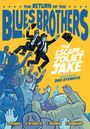 Luke Pisano: The Blues Brothers: The Escape of Joliet Jake, Buch