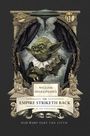 Ian Doescher: William Shakespeare's the Empire Striketh Back: Star Wars Part the Fifth, Buch