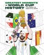 Insight Editions: Greatest Moments in World Cup History: Coloring the Beautiful Game, Buch