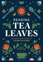 April Wall: Reading Tea Leaves, Buch