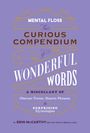 Erin Mccarthy: Mental Floss: Curious Compendium of Wonderful Words, Buch