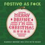: Festive as F*ck: Subversive Cross-Stitch for the Holidays, Buch