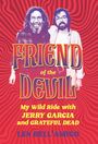 Len Dell'Amico: Friend of the Devil, Buch