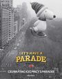Kim Keller: Let's Have a Parade!, Buch