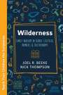 Joel R. Beeke: Wilderness: Family Worship in Exodus, Leviticus, Numbers, and Deuteronomy, Buch
