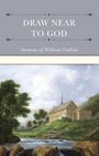 William Guthrie: Draw Near to God, Buch