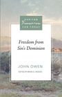 John Owen: Freedom from Sin's Dominion, Buch