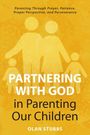 Olan Stubbs: Partnering with God in Parenting Our Children, Buch