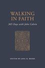 John Calvin: Walking in Faith, Buch