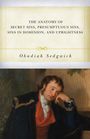 Obadiah Sedgwick: The Anatomy of Secret Sins, Presumptuous Sins, Sins in Dominion, and Uprightness, Buch