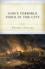Thomas Vincent: God's Terrible Voice in the City, Buch