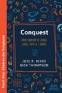 „Conquest: Family Worship in Joshua, Judges, Ruth, & 1 Samuel.“ Namen Joel R. Beeke, Nick Thompson. Bunte Symbole umranden den Text.