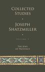 Joseph Shatzmiller: Collected Studies (Volume 1), Buch