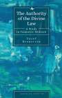 Yosef Bronstein: The Authority of the Divine Law, Buch