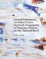 Uri Zur: Initial Comments on Select Cairo Genizah Fragments of Tractate Eruvin in the Talmud Bavli, Buch