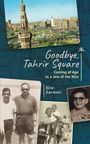 Zarmati Elio: Goodbye, Tahrir Square, Buch