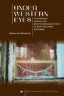 Katharina Wiedlack: Under Western Eyes, Buch