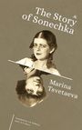 Marina Tsvetaeva: The Story of Sonechka, Buch