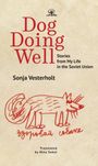 Sonya Vesterholt: Dog Doing Well, Buch
