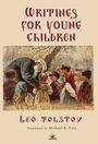 Leo N. Tolstoi: Leo Tolstoy's Writings for Young Children, Buch