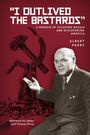 "I Outlived the Bastards" — A Memoir of Escaping Russia and Discovering America, Albert Parry. Mann in Anzug vor Sichel und Hammer.