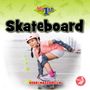 Kerri Mazzarella: Skateboard, Buch